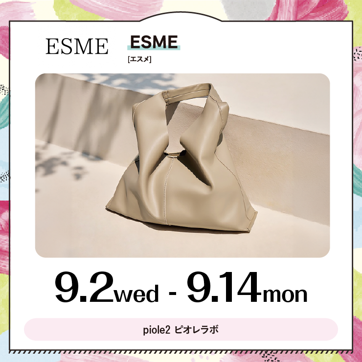 【POP UP SHOP】ESME