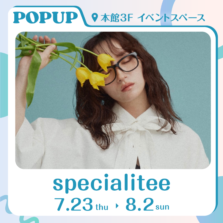 【POPUPSHOP】specialitee